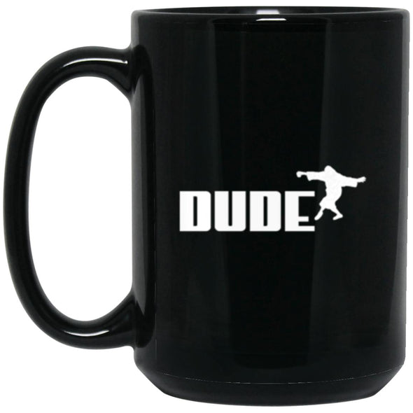 Drinkware - Dude (not Puma) Mug 15oz (2-sided)