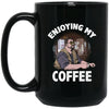 Drinkware - Enjoying My Coffee Mug 15oz (2-sided)