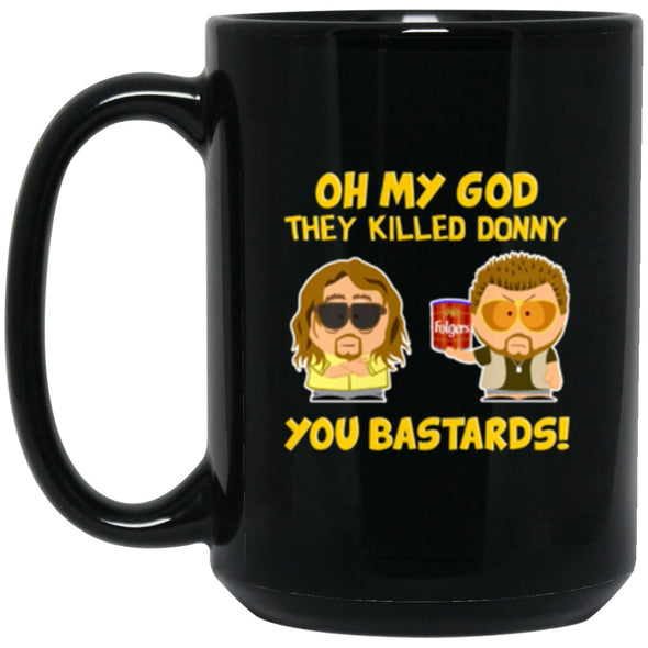 Drinkware - They Killed Donny Mug 15oz (2-sided)