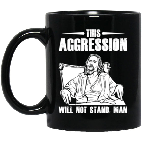 Drinkware - This Aggression Mug 11oz (2-sided)