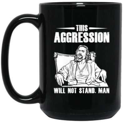 Drinkware - This Aggression Mug 15oz (2-sided)