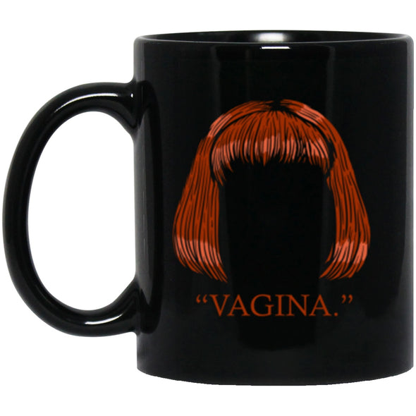 Drinkware - Vagina Mug 11oz (2-sided)