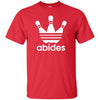 T-Shirts - Abides (not Adidas) Unisex Tee