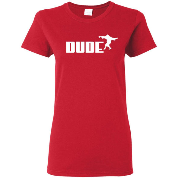 T-Shirts - Dude (not Puma) Ladies Tee