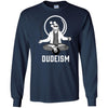 T-Shirts - Dudeism Long Sleeve