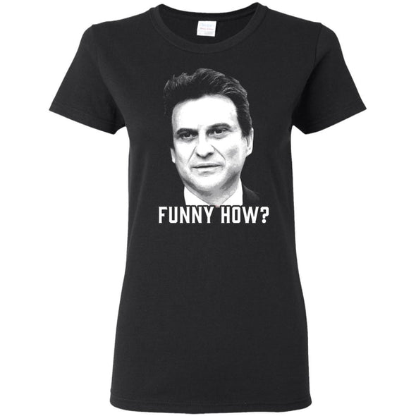 T-Shirts - Funny How Ladies Tee