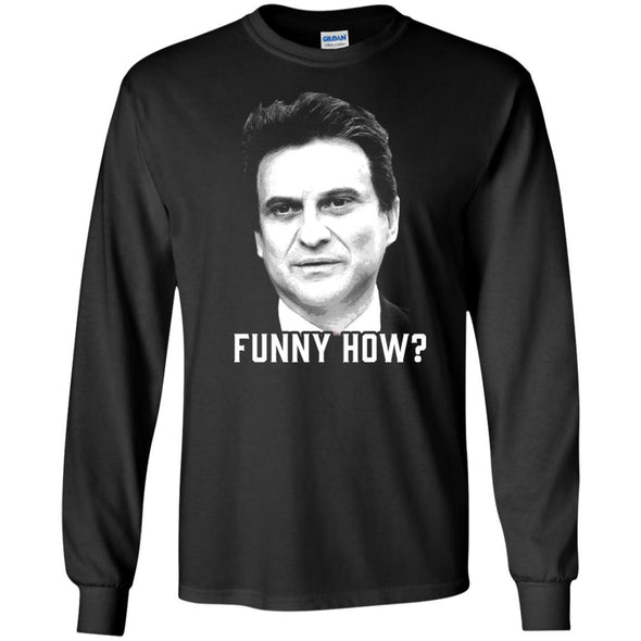 T-Shirts - Funny How Long Sleeve