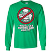 T-Shirts - Get Nothing Long Sleeve