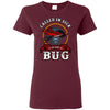 T-Shirts - Got A Bug Ladies Tee
