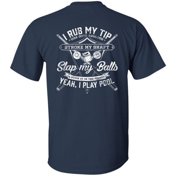 T-Shirts - I Play Pool 2 Unisex Tee