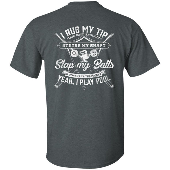 T-Shirts - I Play Pool 2 Unisex Tee