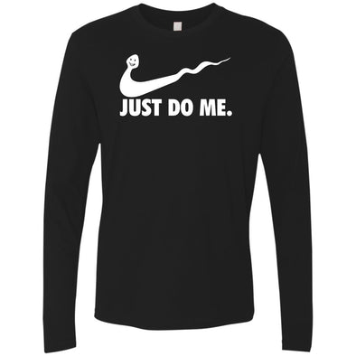 T-Shirts - Just Do Me Premium Long Sleeve