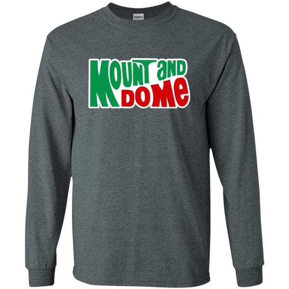 T-Shirts - Mount And Do Me Long Sleeve
