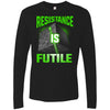 T-Shirts - Resistance Is Futile Premium Long Sleeve