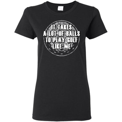 T-Shirts - Takes Golf Balls Ladies Tee
