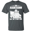 T-Shirts - This Aggression Unisex Tee